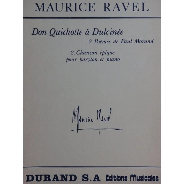 RAVEL Maurice Don Quichotte à Dulcinée No 2 Chant Piano