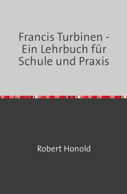 Robert Honold | Francis-Turbinen | Taschenbuch | Deutsch (2018) | 128 S.