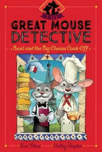 Cathy Hapka Basil and the Big Cheese Cook-Off (Poche) Great Mouse Detective