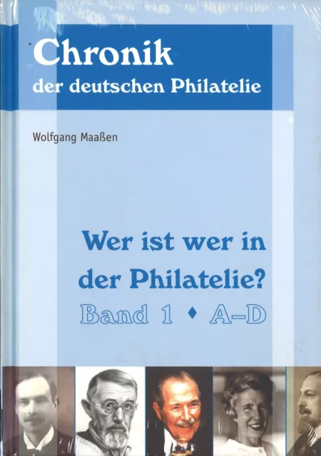 Wolfgang Maaßen: chi è chi nella filatelia? Volume 1 - A-D (2011)