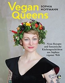 Vegan Queens: Neue Rezepte und fantastische Kücheng... | Buch | Zustand sehr gut