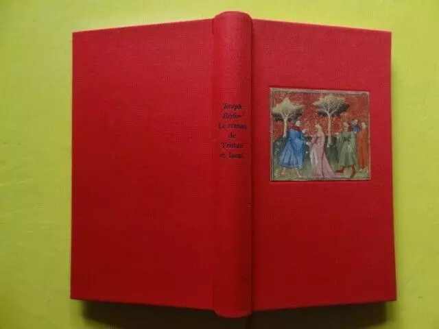 Le Roman de Tristan et Iseut Joseph Bédier Club des Libraires de France 1959