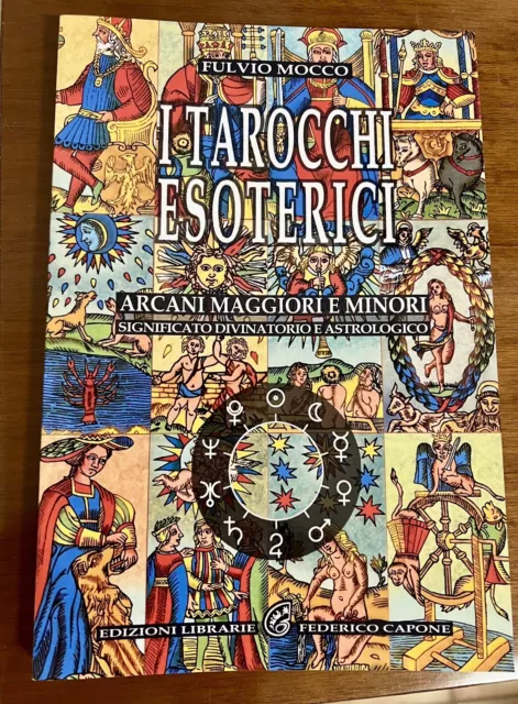 I TAROCCHI ESOTERICI Fulvio Mocco - Chiaraceleste edizioni