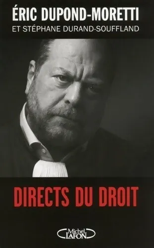 3450093 - Directs du droit - Stéphane Dupond-Moretti