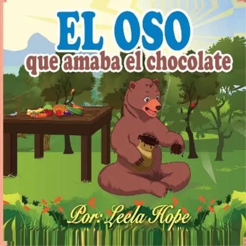 Leela Hope El oso que amaba el chocolate (Poche)