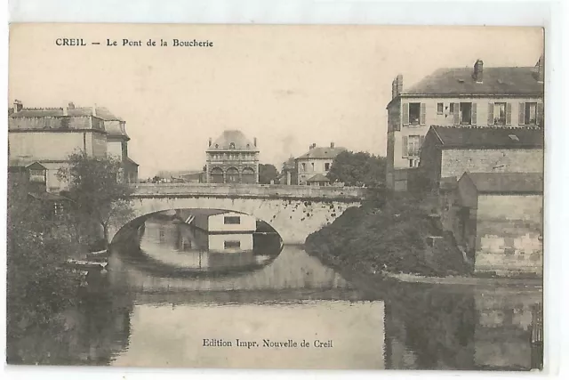 60 Creil , Le Pont De La Boucherie