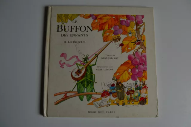 Le BUFFON des Enfants , les Insectes tome 2 , Ed Marcus 1954