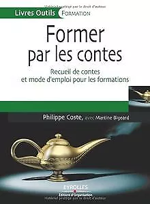 Former par les contes : Recueil de contes et mode d... | Buch | Zustand sehr gut