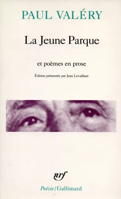 La Jeune Parque - Paul Valéry