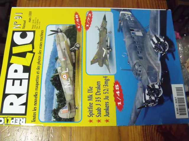 µ? Revue Replic n°91 Spitfire Mk IX Saab J35 Junkers Ju 52/3mg4