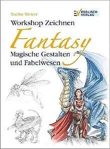 Workshop Zeichnen Fantasy: Magische Gestalten und Fab... | Livre | état très bon