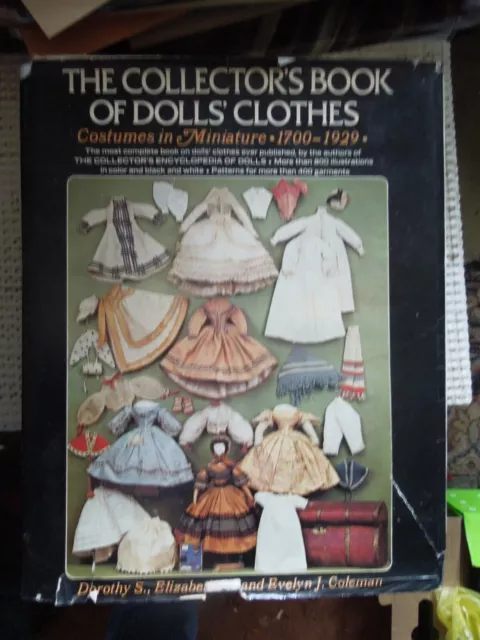 The Collector’s Book Of Dolls Clothes Book Costumes In Miniature 1700-1929