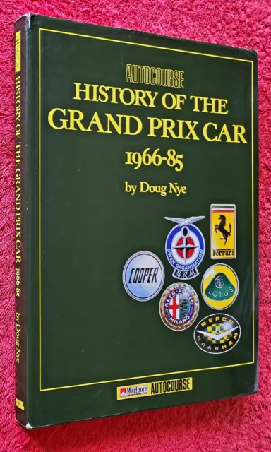 AUTOCOURSE History of the Grand Prix Car 1966-85 Doug Nye Ferrari Lotus BRM Alfa
