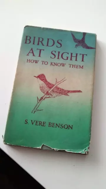 Birds At Sight How To Know Them S.Vere Benson P/B 1948