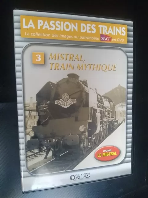 La Passion Des Trains , Vol 3 , Mistral Train Mythique Sncf / Le Mistral / Dvd