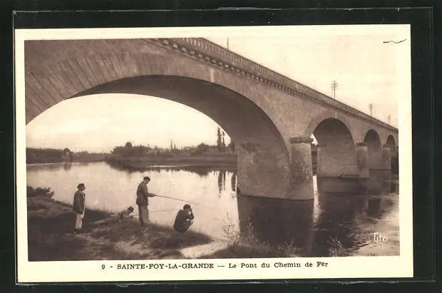 CPA Sainte-Foy-la-Grande, Le Pont du Chemin de Fer