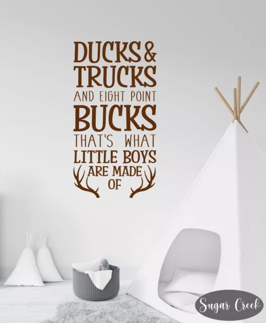 Ducks and Trucks Eight Point Bucks That's What Little Boys Are Made- Wall Decal