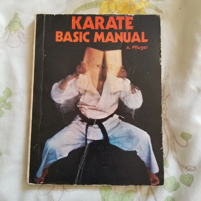 Karate Basic Manual by A. Pfluger