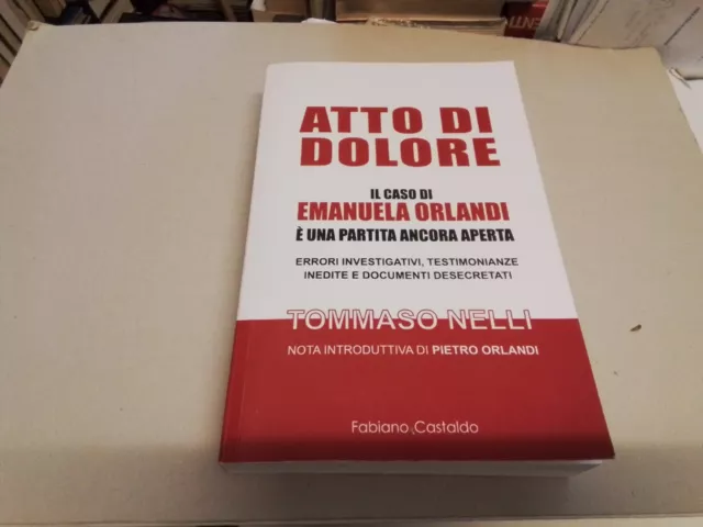 Tommaso Nelli Atto di dolore, Il Caso di Emanuela Orlandi, 4l23