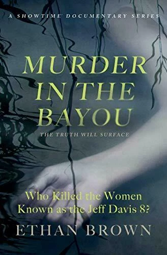 Murder in the Bayou by Ethan Brown