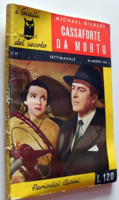 Romanzo I Gialli Del Secolo N.77 1953 Michael Gilbert