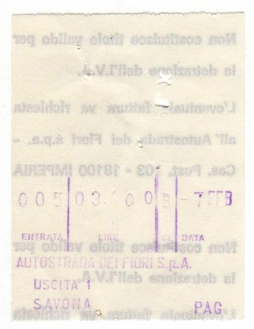 RICEVUTA BIGLIETTO AUTOSTRADA Dei Fiori Casello Di Savona 2-92 EUR 1,99 ...