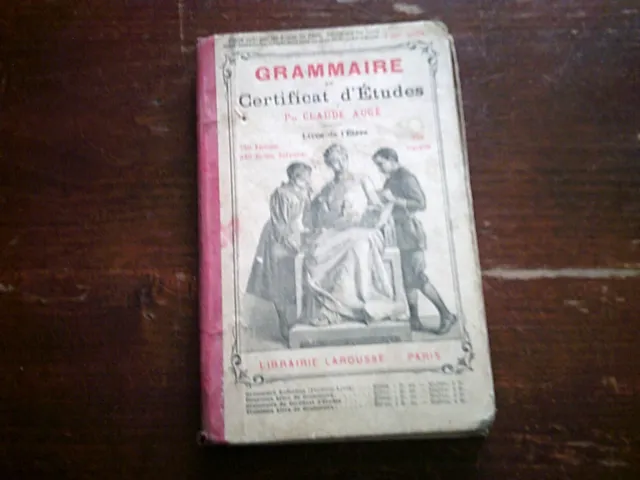 A VOIR !! ANCIEN LIVRE DE L'ELEVE " GRAMMAIRE du CERTIFICAT D'ETUDES "