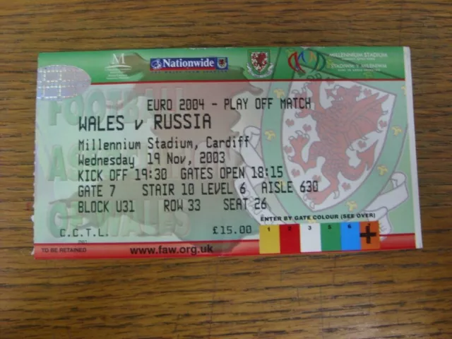 19/11/2003 Ticket: Euro 2004 Play-Off, Wales v Russia [At Millennium Stadium Car
