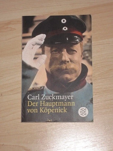Der Hauptmann Von Köpenick Von Carl Zuckmayer DER HAUPTMANN VON Köpenick von Carl Zuckmayer EUR 2,49 - PicClick FR