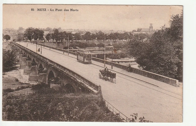 METZ - Moselle - CPA 57 - trams - tramway au Pont des Morts