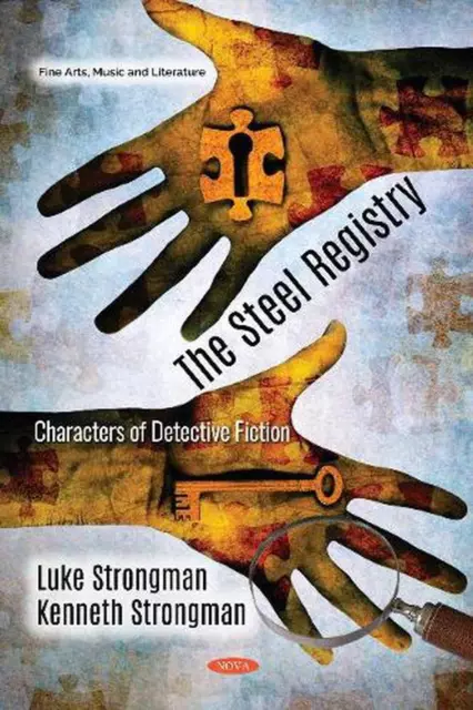 The Steel Registry: Characters of Detective Fiction by Luke Strongman (English)