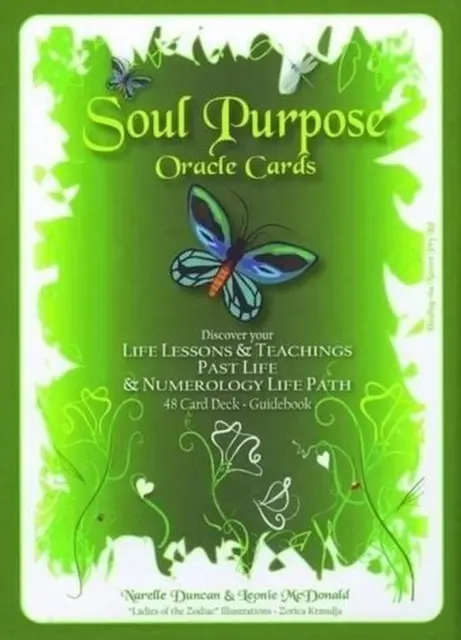 Soul Purpose Orakelkarten: Entdecken Sie Ihre Lebenslektionen und -lehren, vergangenes Leben a