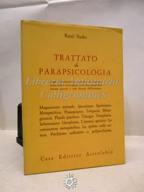 Sudre: Trattato di Parapsicologia, Astrolabio 1966, Psicologia, Scienza