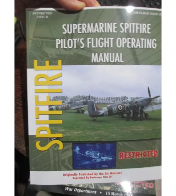 Supermarine Spitfire Pilot's Flight Operating Manual Large New Reprint Book