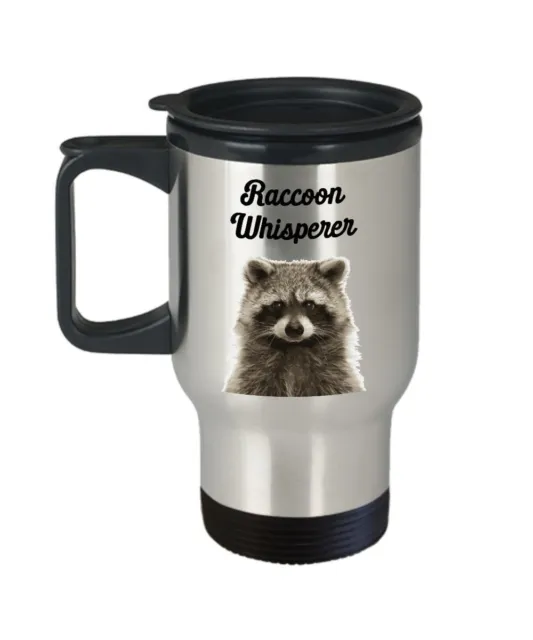Raccoon Whisperer Travel Mug - Funny Tea Hot Cocoa Coffee Insulated Tumbler...