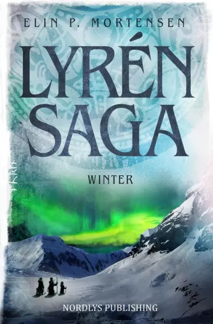 Elin P Mortensen | Lyrén Saga: Winter | Taschenbuch | Deutsch (2022) | Paperback