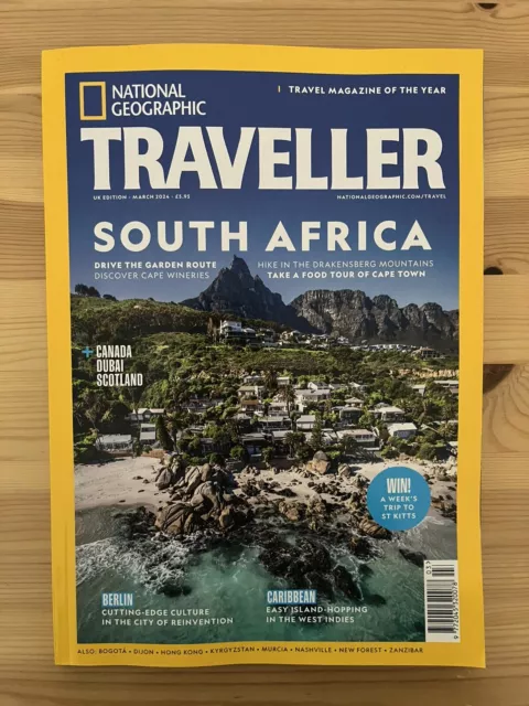 National Geographic Traveller Magazine: South Africa, Canada, Dubai, March 2024