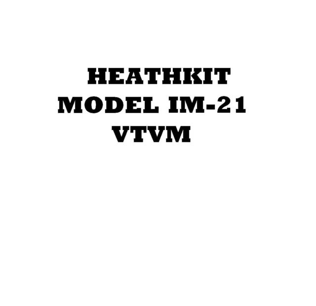 Assembly Manual Instructions for Heathkit IM-21