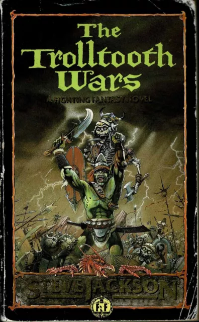 Steve Jackson - The Trolltooth Wars - Fighting Fantasy - 1./1. Edition - B-/B/B-