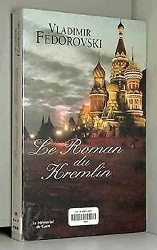 Le roman du Kremlin de Fedorovskij, Vladimir | Livre | état très bon