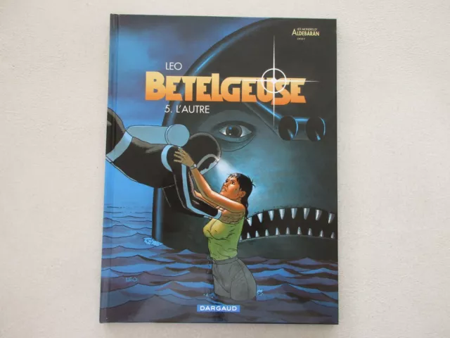 Betelgeuse T5 Ttbe L'autre Aldebaran Edition Originale 2005