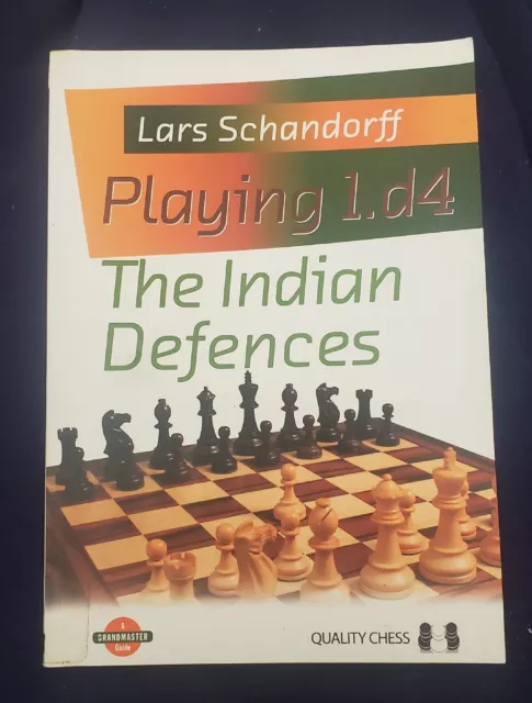 Playing 1.d4 The Indian Defences [chess] Schandorff 2012 pb - former library