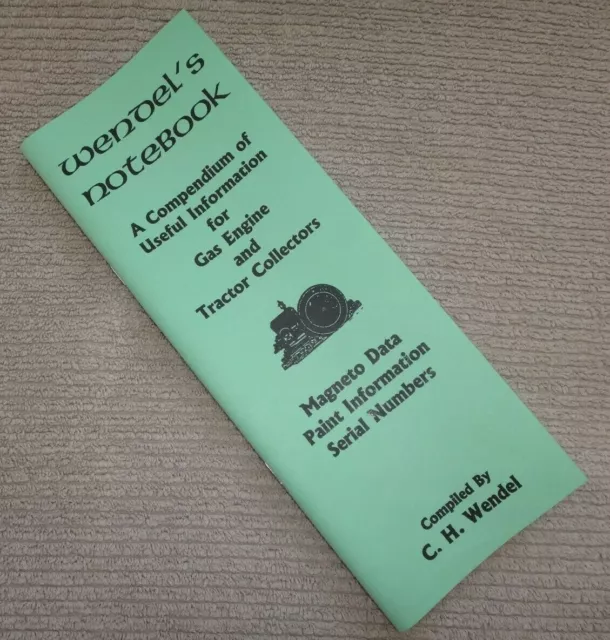 WENDEL'S NOTEBOOK Ser No Lists, Webster Mag Charts, for Old Tractors & Engines !