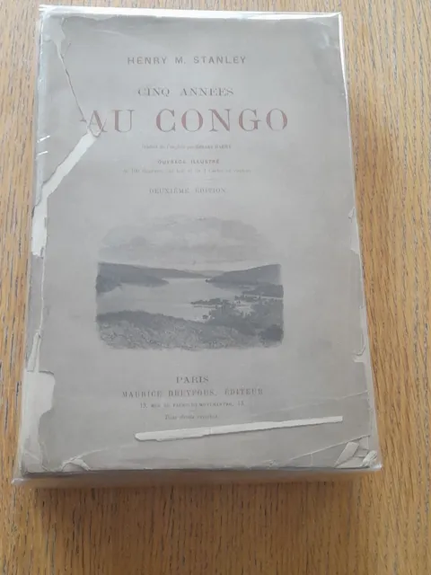 Henri M. Stanley Cinq Années Au Congo 2Ème Edition