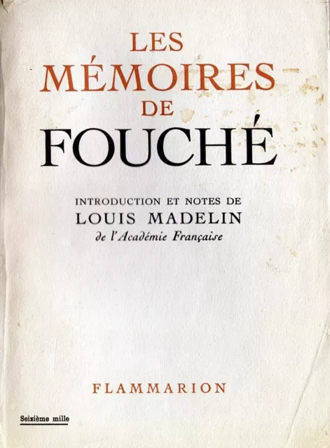 C1 NAPOLEON Louis MADELIN Les MEMOIRES DE FOUCHE Police