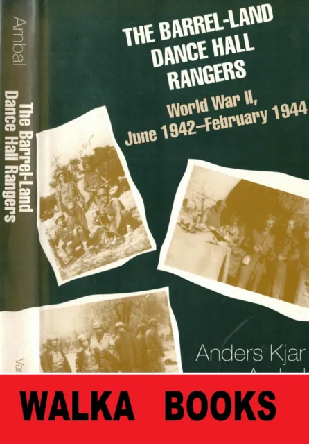 The Barrel-Land Dance Hall Rangers: WWII June 1942-February 1944 --  VERY SCARCE