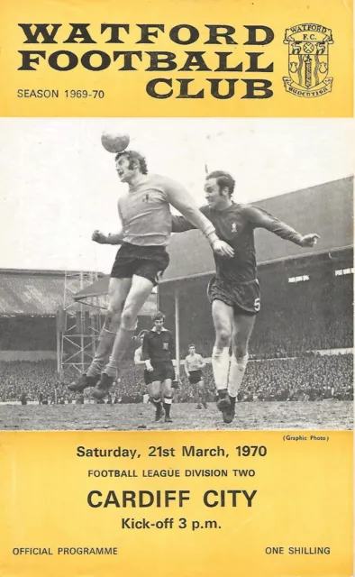 Football Programme - Watford v Cardiff City - Div 2 - 21/3/1970