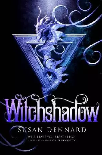 Susan Dennard Witchshadow (Poche) Witchlands Series