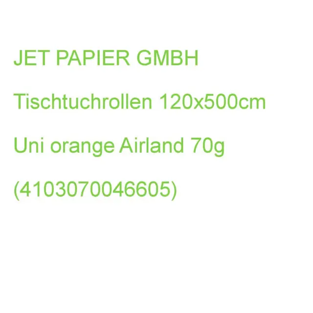 JET PAPIER GMBH Tischtuchrollen 120x500cm Uni orange Airland 70g (4103070046605)