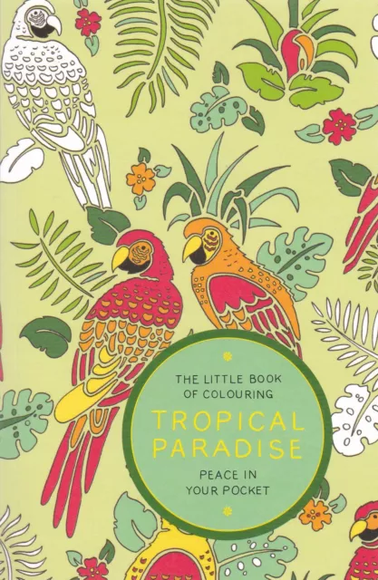 The Little Book of Colouring Tropical Pocket Art Therapy Book NEW